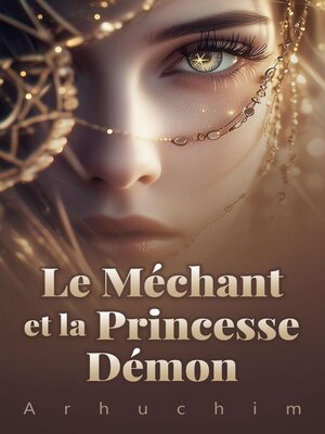 cover image of Le Méchant et la Princesse Démon